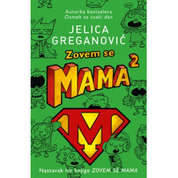 Zovem se Mama 2