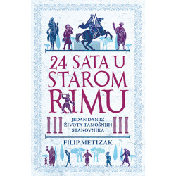 24 sata u starom Rimu