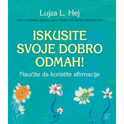 Iskusite svoje dobro odmah