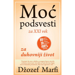 Moć podsvesti za 21. vek:...