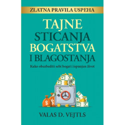 Tajne sticanja bogatstva i...