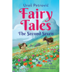 Fairy Tales: The Second Seven