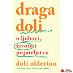 DRAGA DOLI: O LJUBAVI,...