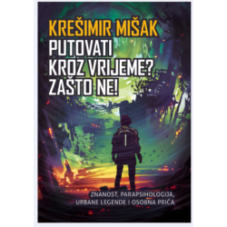 Putovati kroz vrijeme?...