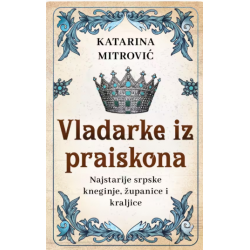 Vladarke iz praiskona:...