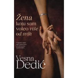 Žena koju sam voleo više od...